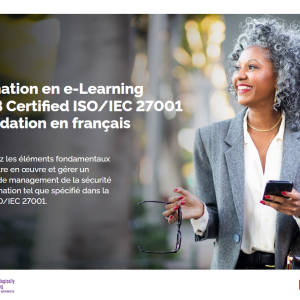 ISO/IEC 27001 Foundation - French (E-Learning)